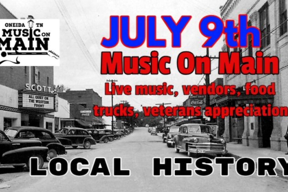 Music on Main Oneida Tennessee July 9 2022