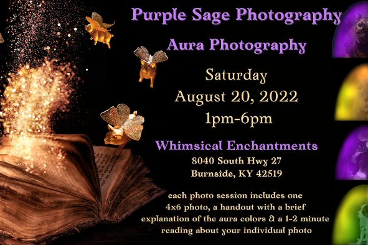 Aura Photography at Whimsical Enchantments Aug 20 2022