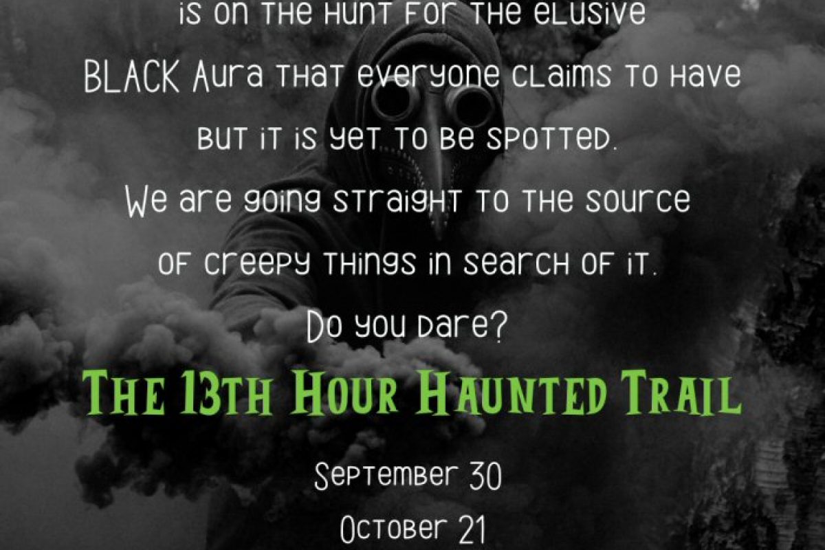 13th Hour Haunted Trail Oct 21 2022