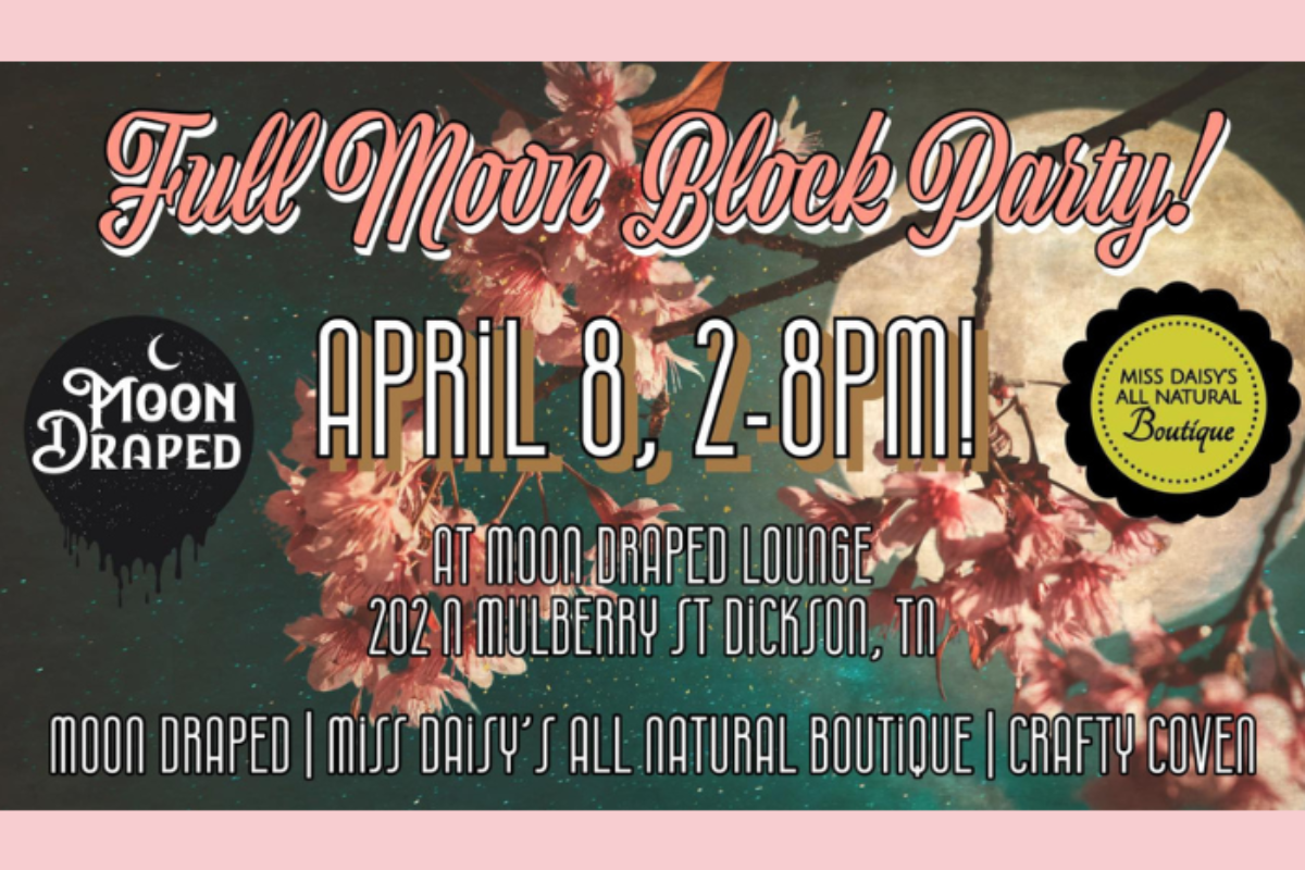 Spring Full Moon Block Party April 8