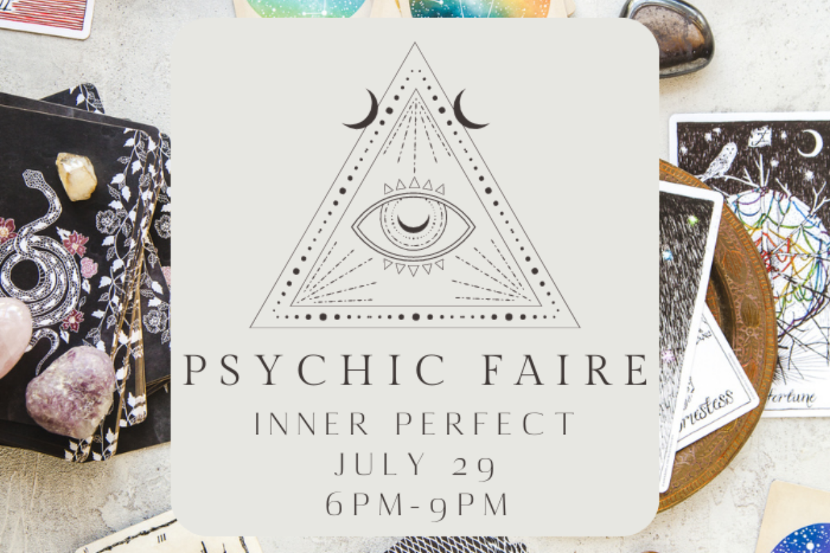 Psychic Faire & Open House at Inner Perfect July 29 2023