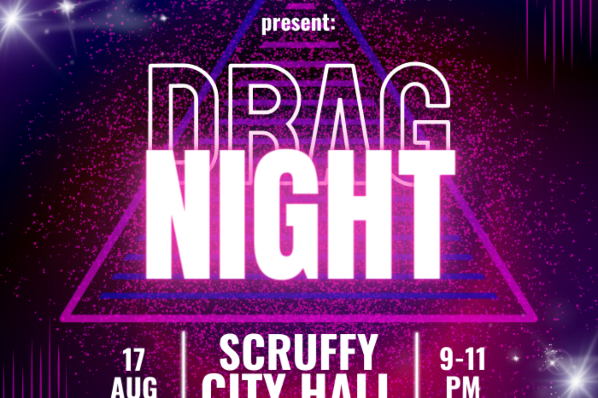 Drag Night at Scruffy City Hall | Thur Aug 17 2023