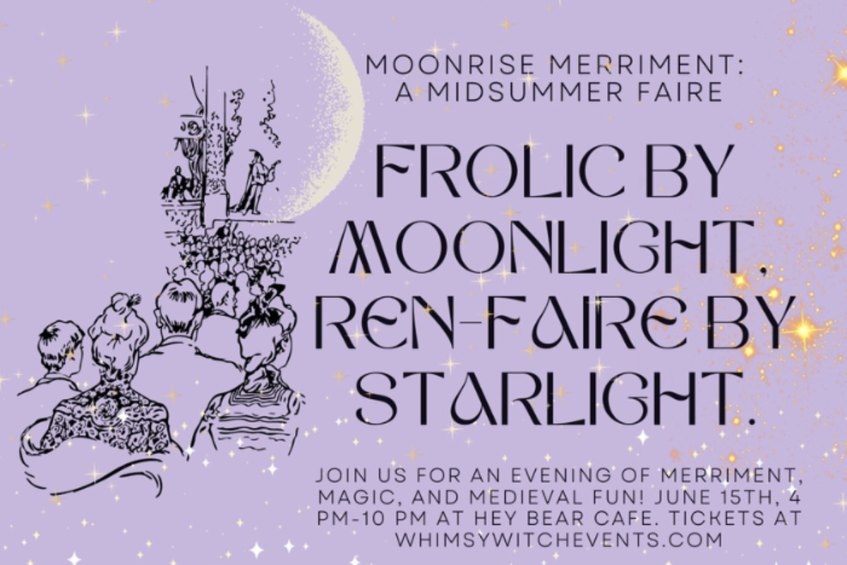 Moonrise Merriment: A Midsummer Faire | June 15 2024
