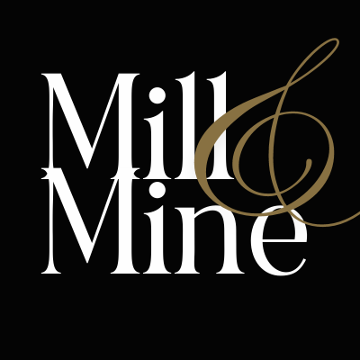 Mill & Mine