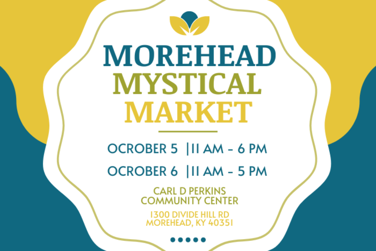 Morehead Mystic Market | Morehead KY | Oct 5 & 6 2024